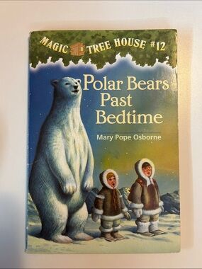 Magic Tree House: Polar Bears Past Bedtime - Kids Book (Blue Cover)